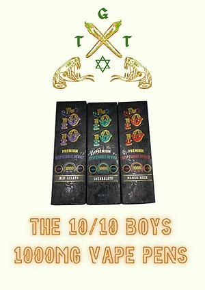 THE 10/10 BOYS 1000MG VAPE PENS